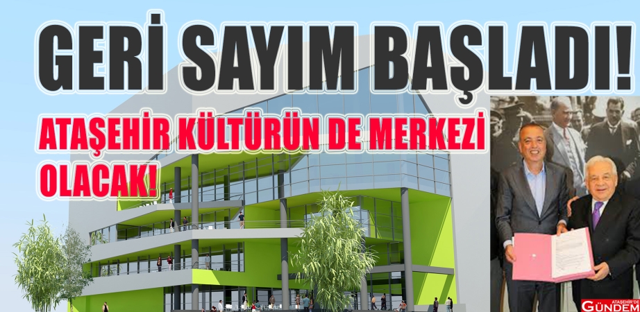 ATAŞEHİR KÜLTÜRÜN DE MERKEZİ OLACAK İNAN AYDINOĞLU BATTAL İLGEZDİ ATAŞEHİR DE GÜNDEM